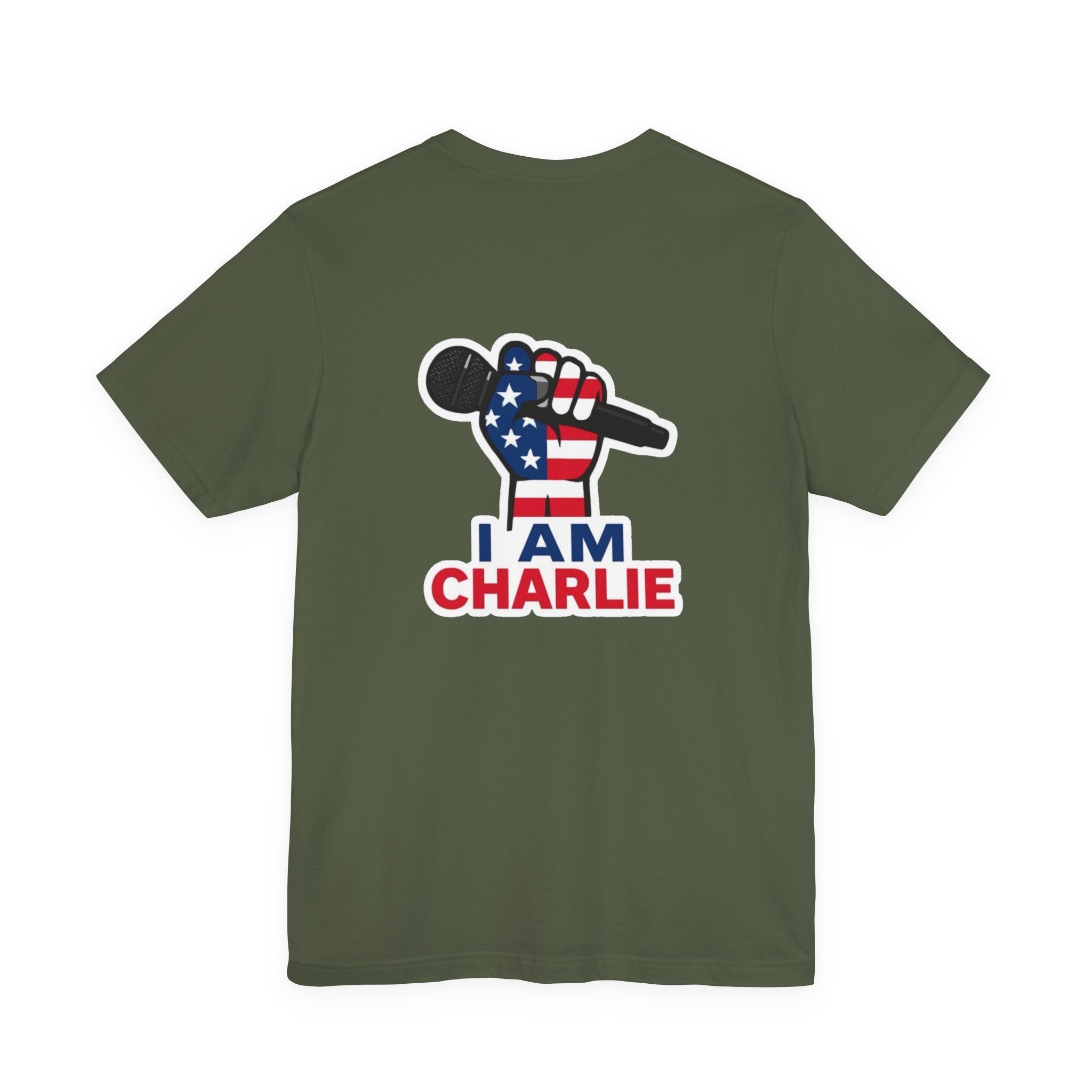 I AM CHARLIE Patriotic T-Shirt