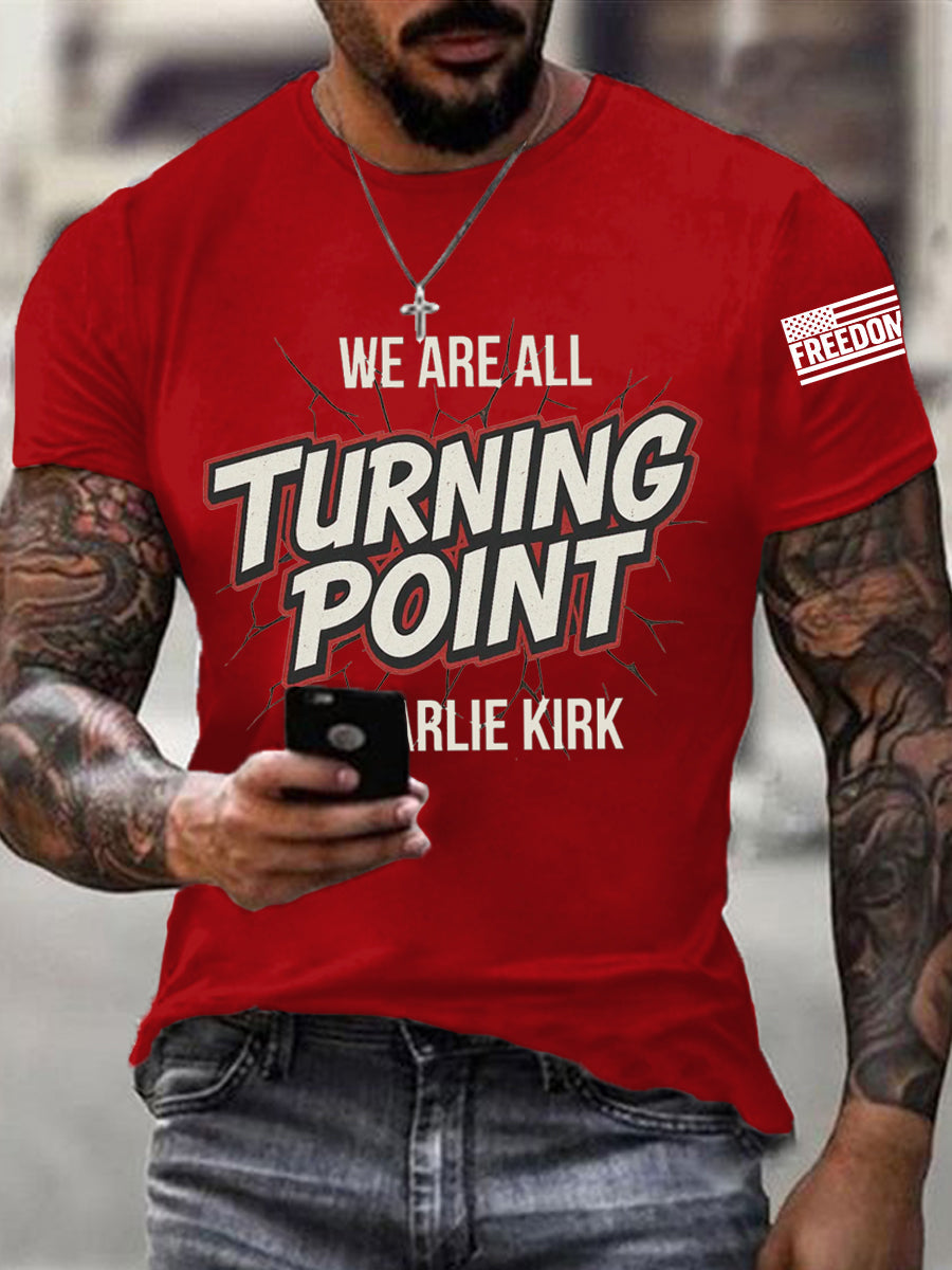 Men's We Are All Charlie Kirk Now! R.I.P Charlie Kirk Tee