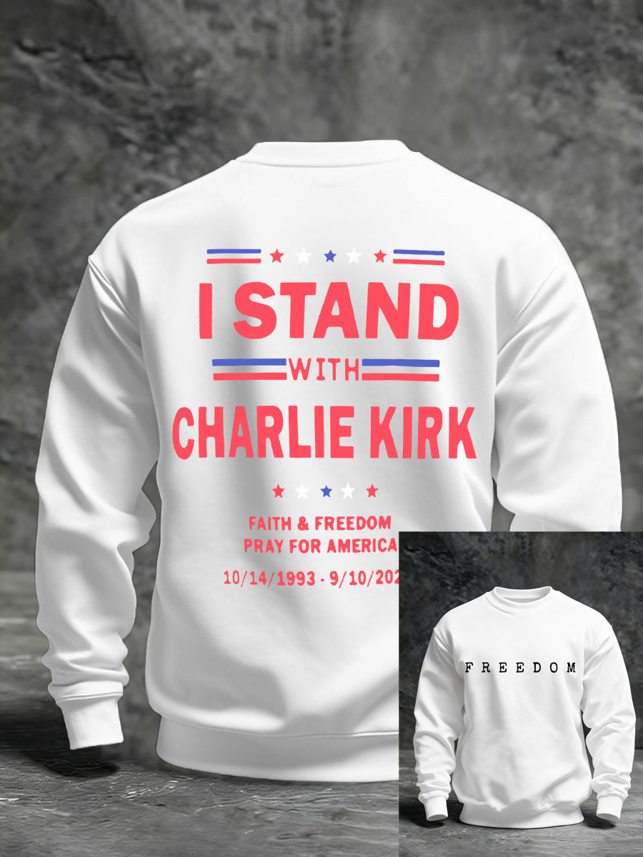 Men's I Stand With Charlie Kirk Sweatshirt