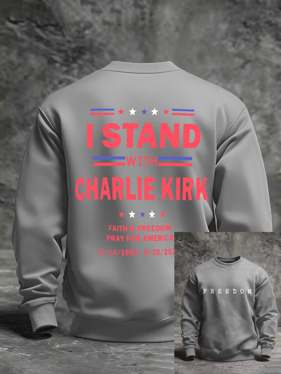 Men's I Stand With Charlie Kirk Sweatshirt